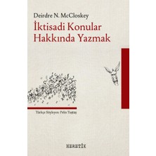 Heretik Yayınları Iktisadi Konular Hakkında Yazmak