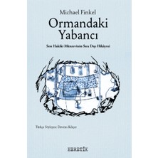 Heretik Yayınları Ormandaki Yabancı