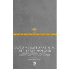 Ötüken Neşriyat Doğu ve Batı Arasında Bir Tatar Mollası