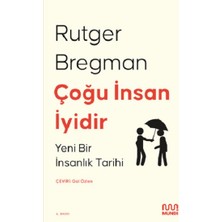 Mundi Çoğu Insan Iyidir - Yeni Bir Insanlık Tarihi
