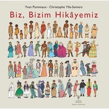Yordam Kitap Biz, Bizim Hikayemiz (Ciltli)