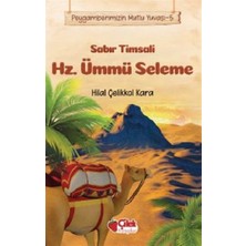 Çilek Kitaplar Sabır Timsali Hz. Ümmü Seleme - Peygamberimizin Mutlu Yuvası 5