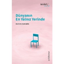 Muhit Kitap Dünyanın En Yalnız Yerinde