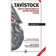 Tavistock - Dünyayı Yöneten Örgüt ve Atatürk Türkiyesine Etkileri