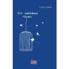 Bir Mahkumun Rüyası