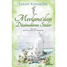 Yediveren Mevlana'dan Düşündüren Sözler