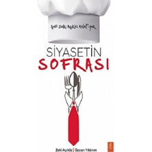 Nobel Yaşam Şef Zeki Açıköz Anlatıyor - Siyasetin Sofrası