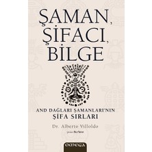 Omega Şaman, Şifacı, Bilge