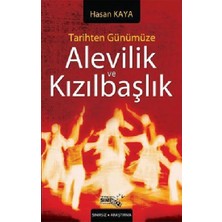 Sınırsız Kitap Tarihten Günümüze Alevilik ve Kızılbaşlık