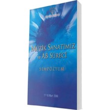 Sevda Cenap And Müzik Vakfı Yayınları Müzik Sanatımız ve Ab Süreci