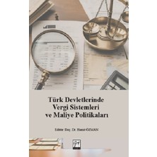 Gazi Kitabevi Türk Devletlerinde Vergi Sistemleri ve Maliye Politikaları