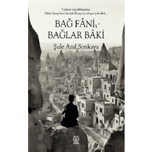 Luna Yayınları Bağ Fani, Bağlar Baki