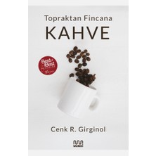 Mundi Topraktan Fincana Kahve