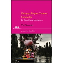 Yapı Kredi Yayınları Dünyayı Baştan Yaratan Sanatçılar