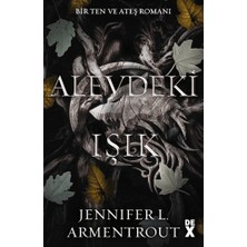 Dex Yayınevi Ten ve Ateş 2: Alevdeki Işık