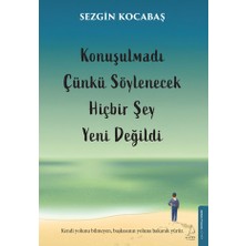 Destek Yayınları Konuşulmadı Çünkü Söylenecek Hiçbir Şey Yeni Değildi