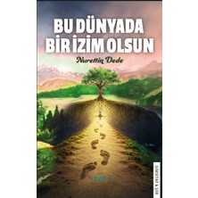 Gimsetap Bu Dünyada Bir Izim Olsun