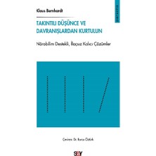 Say Takıntılı Düşünce ve Davranışlardan Kurtulun
