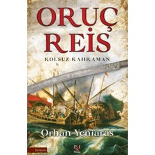 Panama Yayıncılık Oruç Reis - Kolsuz Kahraman