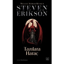 İthaki Yayınları Tazılara Haraç - Malazan Yitikleri Kitabı 8 (Ciltli)