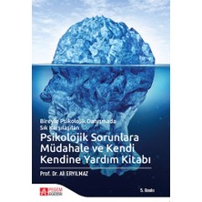 Pegem Akademi̇ Psikolojik Sorunlara Müdahale ve Kendi Kendine Yardım Kitabı: Bireyle Psikolojik Danışmada Sık Karşı