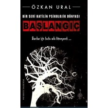 Platanus Publishing Bir Seri Katilin Psikolojik Dünyası - Başlangıç