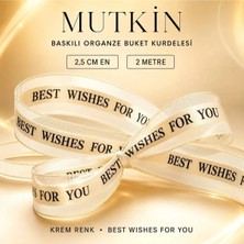 Mutkin Krem Baskılı Organze Kurdele 2,5 cm × 2 Mt– Buket Sarma ve Süsleme Kurdelesi