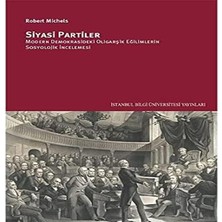 Str Store Siyasi Partiler: Modern Demokrasideki Oligarşik Eğilimlerin Sosyolojik Incelemesi
