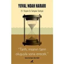 Str Store Yuval Noah Harari - 21. Yüzyılın En Tartışılan Tarihçisi: Tarih, Insanın Tanrı Oluşuyla Sona Erecek