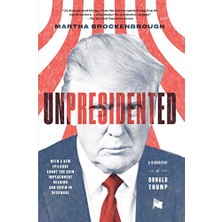 Str Store Unpresidented: A Biography Of Donald Trump