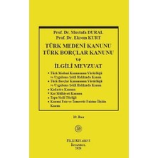 Filiz Kitabevi Türk Medeni Kanunu Türk Borçlar Kanunu ve Ilgili Mevzuat