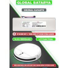 Global Batarya Xiaomi Mi Vacuum Mop 1c 2in1 Akıllı Robot Süpürge Bataryası 14.4V 2600MAH Pil
