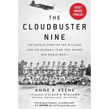 Str Store The Cloudbuster Nine: The Untold Story Of Ted Williams And The Baseball Team That Helped Win World War Iı