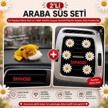 Shhobi 2'li Araba Süs Seti: 6'lı Papatya Klima Süsü ve 1 Adet Yastıkta Uyuyan Sevimli Pikachu Torpido Süsü Avantaj Set