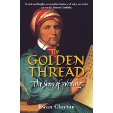 Str Store The Golden Thread: The Story Of Writing