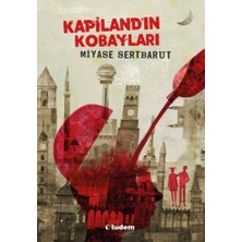 Tudem Yayın Grubu Kapiland’ın Kobayları