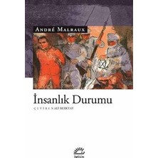 İletişim Yayınları Insanlık Durumu-Andre Malrux