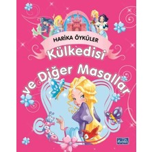 Külkedisi ve Masallar - Harika Öyküler