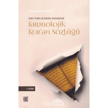 Happy Trend Türk Dilinden Günümüze Kronolojik Kur'an Sözlüğü: 1. Kitap