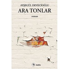 Metis Yayınları Ara Tonlar