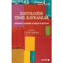 Phoenix Yayınevi Sosyolojide Temel Kavramlar