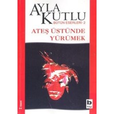 Bilgi Yayınevi Ateş Üstünde Yürümek