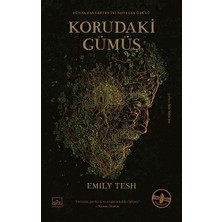 İthaki Yayınları Korudaki Gümüş (Ciltli)