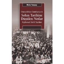 İletişim Yayınları Osmanlı'dan Cumhuriyet'e Solun Tarihine Düşülen Notlar