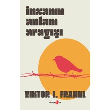 Insanın Anlam Arayışı  (Ciltli)