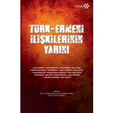 Yeditepe Yayınevi Türk-Ermeni Ilişkilerinin Yarını