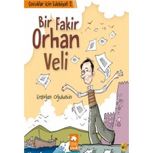 Eksik Parça Yayınları Çocuklar Için Edebiyat 2 - Bir Fakir Orhan Veli