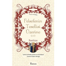 Koridor Yayıncılık Felsefenin Tesellisi Üzerine (I-V) (Bez Ciltli)