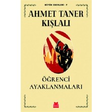 Kırmızı Kedi Yayınevi Öğrenci Ayaklanmaları - Bütün Eserleri 7