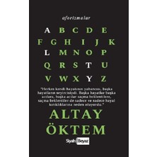 Siyah Beyaz Aforizmalar - Altay Öktem